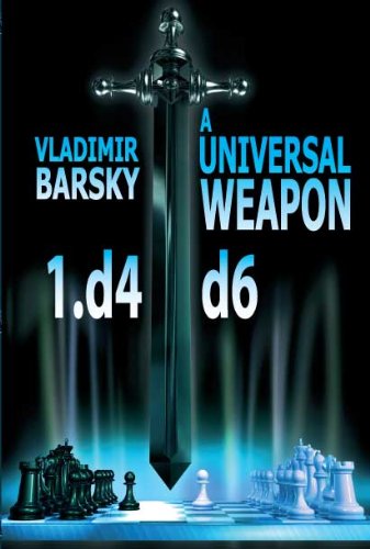 A Universal Weapon 1.d4 d6