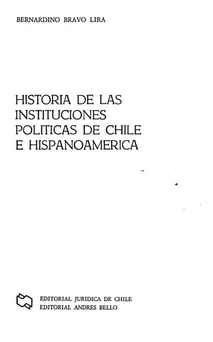 Historia de las instituciones políticas de Chile e Hispanoamérica