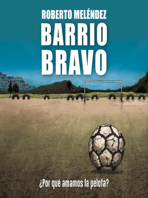 Barrio Bravo