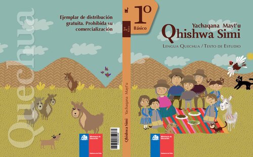 Yachaqana Maytʼu Qhishwa Simi. Lengua Quechua / Texto de Estudio. 1º Básico