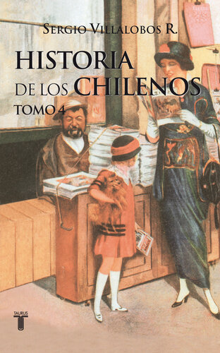 Historia de los chilenos Tomo 4, Crisis de la sociedad liberal (1891-1932)