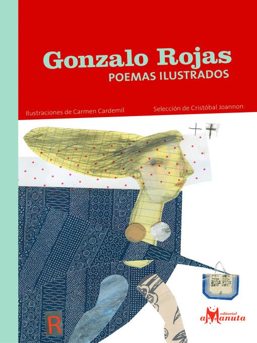 Gonzalo Rojas, poemas ilustrados