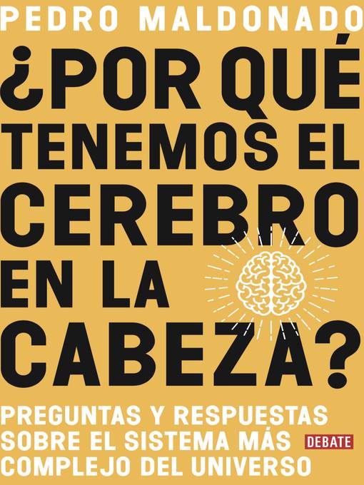 ¿Por qué tenemos el cerebro en la cabeza?