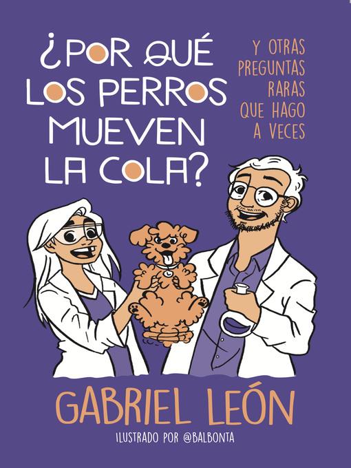 ¿Por qué los perros mueven la cola?