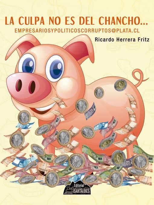 La culpa no es del chancho...