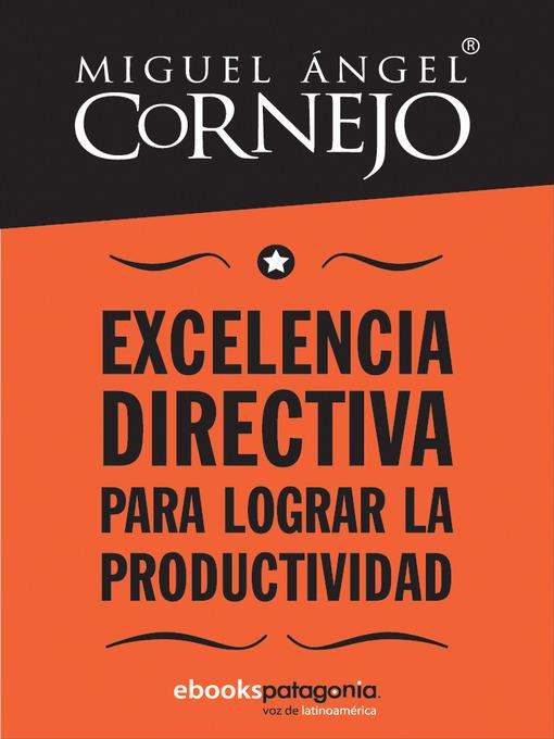 Excelencia directiva para lograr la productividad