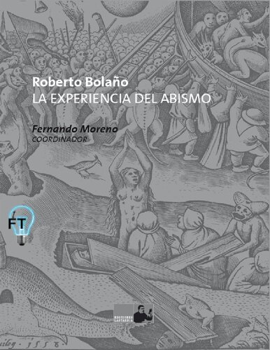 Roberto Bolaño: La experiencia del abismo