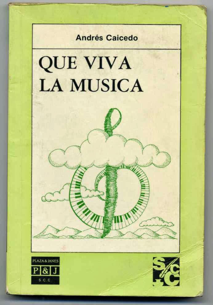 ¡Que viva la música!