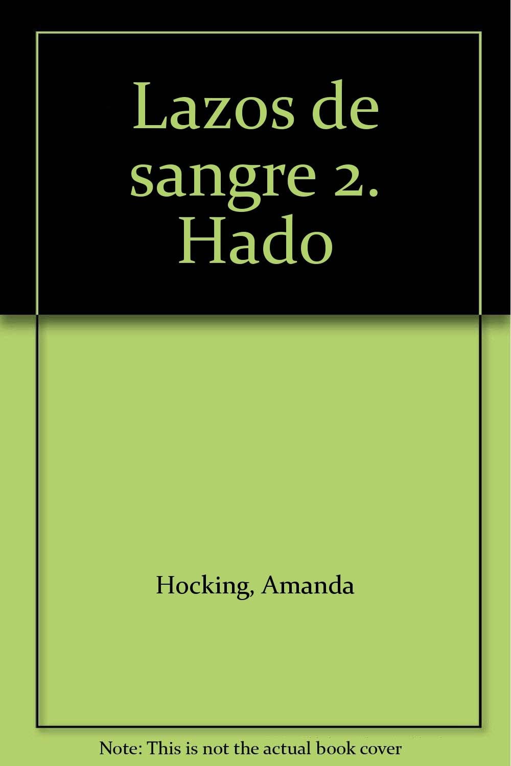 Lazos de sangre 2. Hado