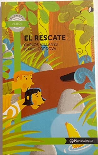 El rescate - Planeta lector