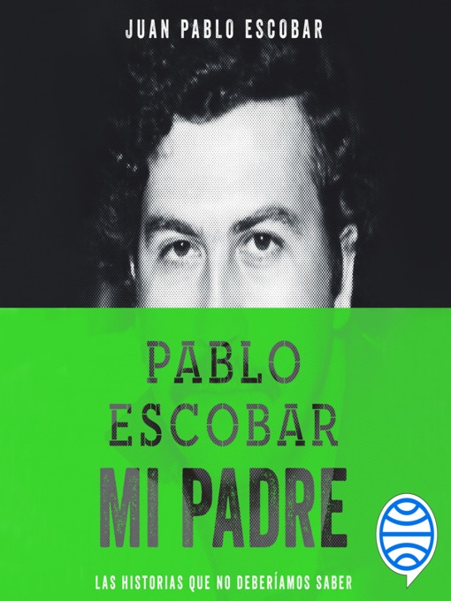 Pablo Escobar, mi padre