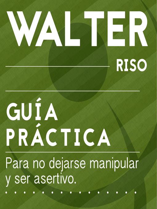 Guía práctica para no dejarse manipular y ser asertivo