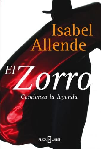 ZORRO,EL (COMIENZA LA LEYENDA)