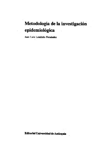 Metodología de la investigación epidemiológica