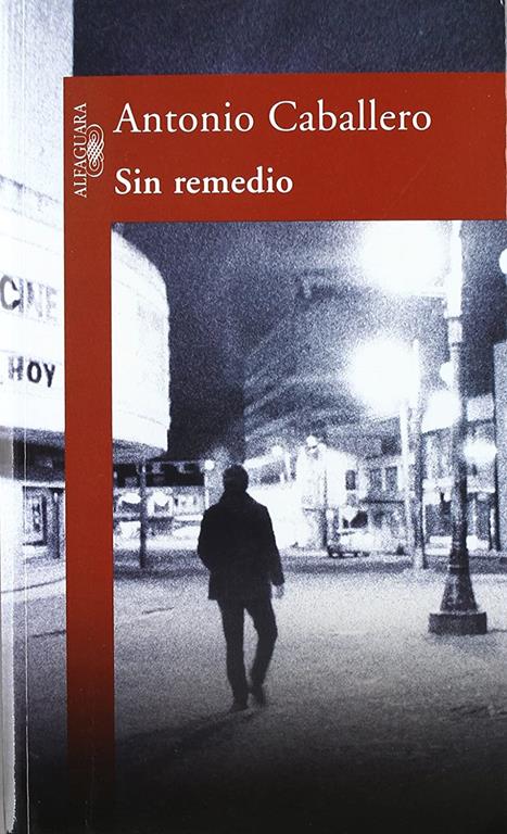 Sin remedio (Hisp&aacute;nica) (Spanish Edition)