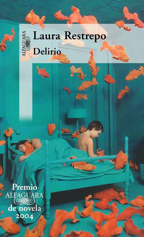 Delirio (Spanish Edition)