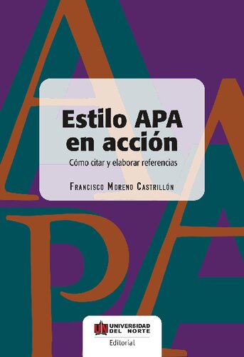 Estilo APA en acción : cómo citar y elaborar referencias