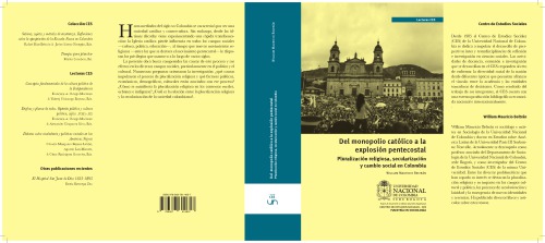 En Del Monopolio Catolico A La Explosion Pentecostal. Pluralizacion Religiosa, Securalizacion Y Cambio Social