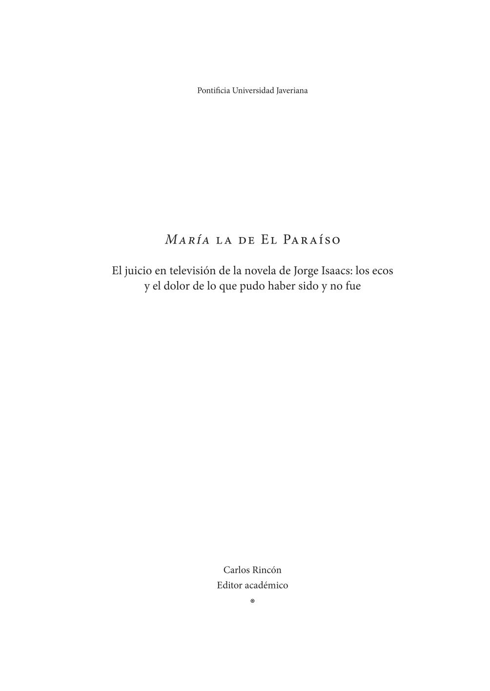 María la de El Paraíso. El juicio en televisión de la novela de Jorge Isaacs