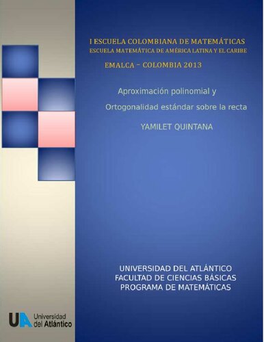 Aproximación polinomial y ortogonalidad estándar sobre la recta