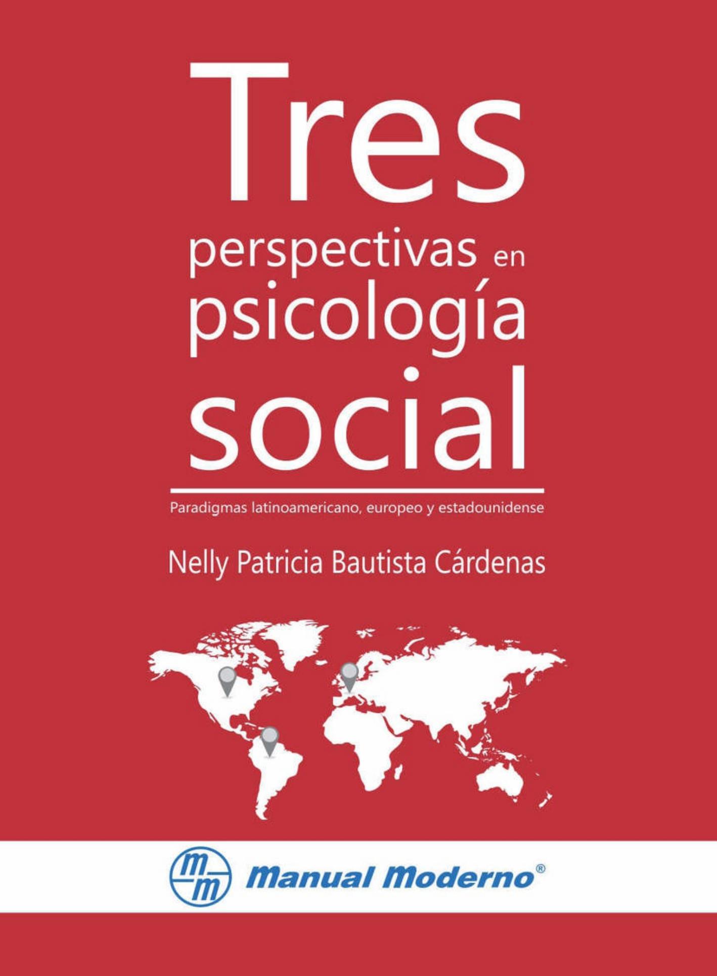 Tres perspectivas en psicología social: paradigmas latinoamericano, europeo y estadounidense