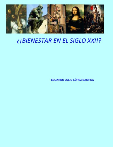 ŁBienestar en el siglo XXI!?