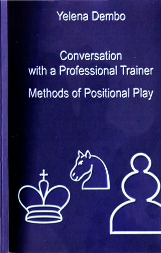 Conversations with a professional trainer : methods of positional play