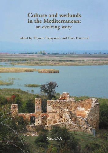 Culture and wetlands in the Mediterranean : an evolving story