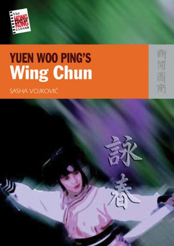 Yuen Woo Ping’s Wing Chun