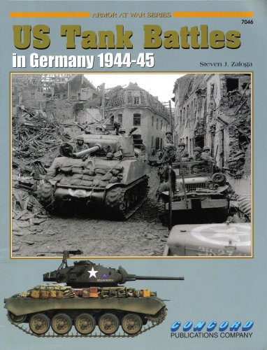 Us Tank Battles In Germany, 1944 45