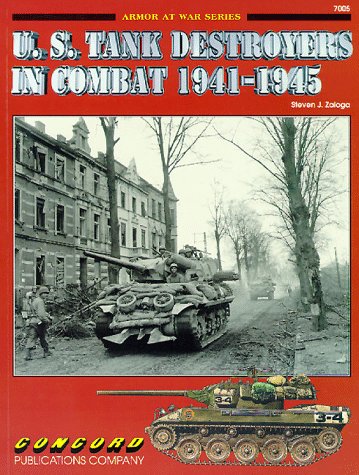 U.S.Tank Destroyers in Combat, 1941-1945