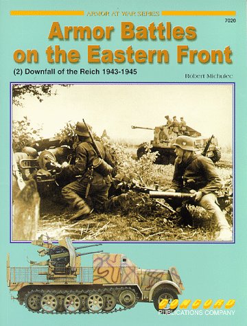 Armour Battles On The Eastern Front