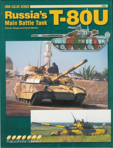 The Russian T 80 Main Battle Tank (Mini Color Series)