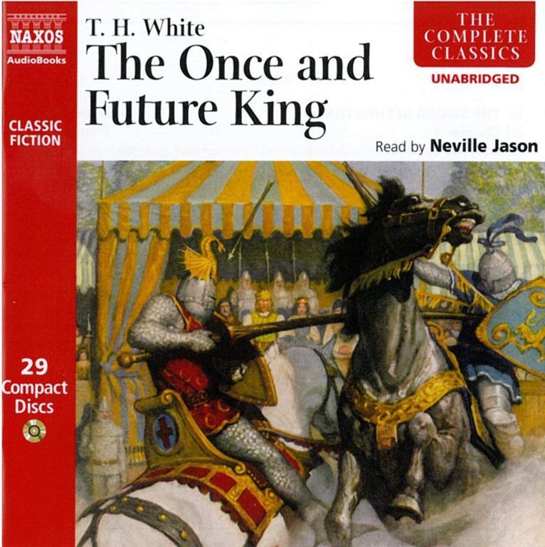 The Once and Future King (Complete Classics)