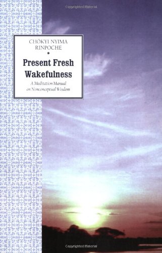 Present Fresh Wakefulness