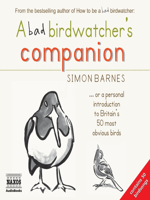 A Bad Birdwatcher's Companion