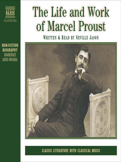 The Life & Work of Marcel Proust