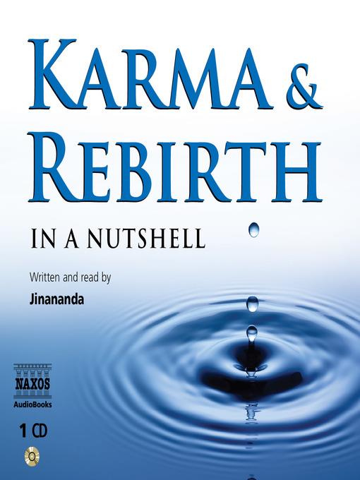 Karma and Rebirth--In a Nutshell