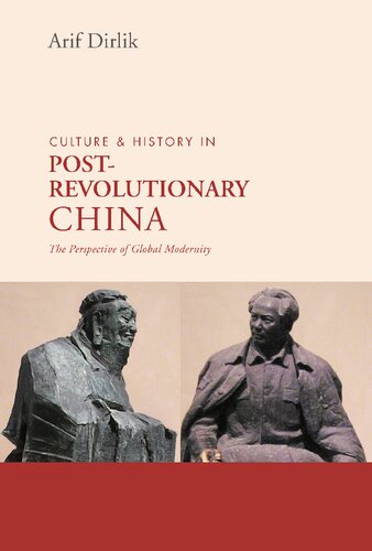 Culture and History in Postrevolutionary China