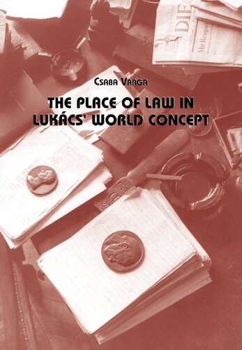 The Place of law in Lukács' world concept