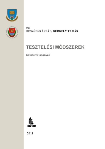 Tesztelési módszerek : egyetemi tananyag