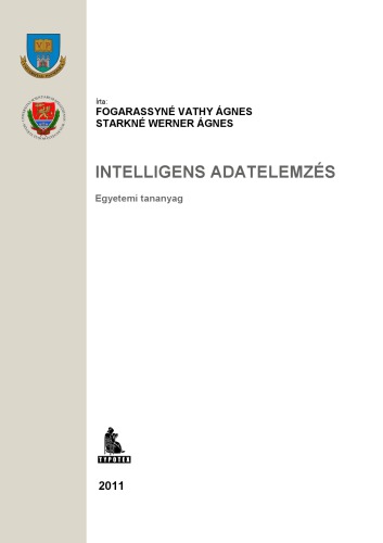 Intelligens adatelemzés : egyetemi tananyag