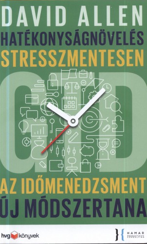 Hatékonyságnövelés stresszmentesen