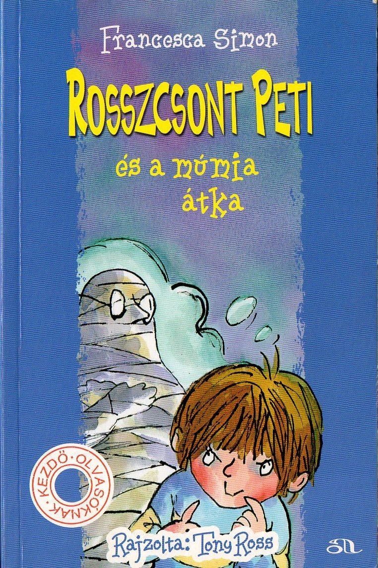 Rosszcsont Peti és a Múmia Átka