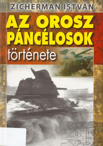 Az orosz páncélosok története