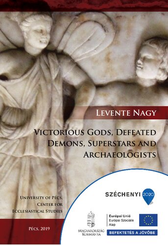 Victorious Gods, Defeated Demons, Superstars and Archaeologists