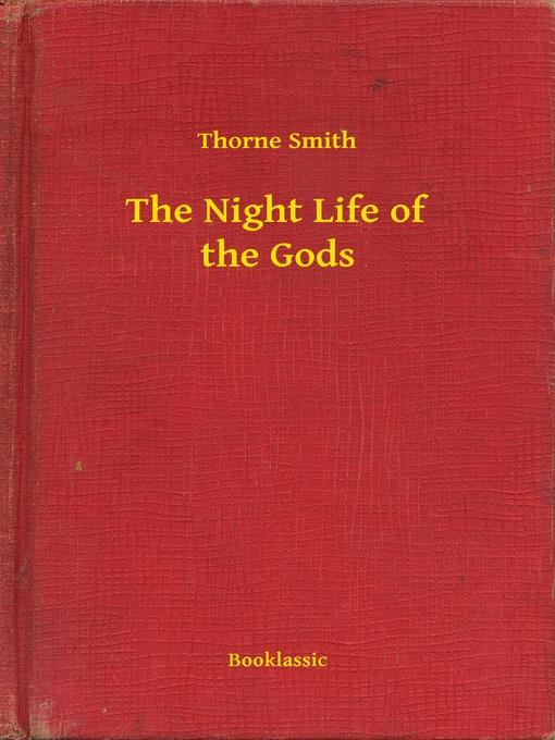 The Night Life of the Gods