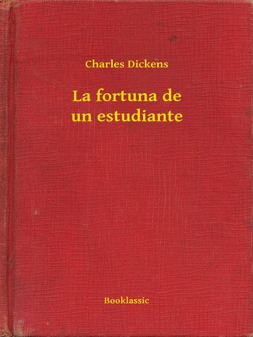 La fortuna de un estudiante