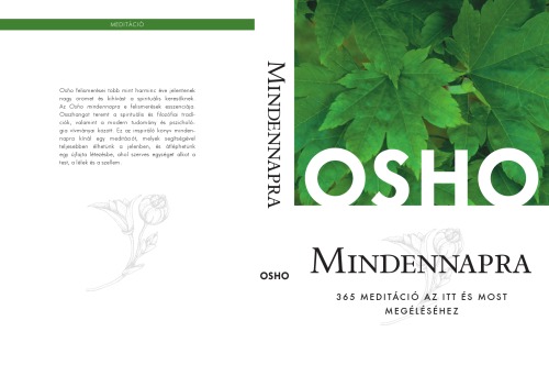Osho mindennapra : 365 meditáció az "itt és most" megéléséhez