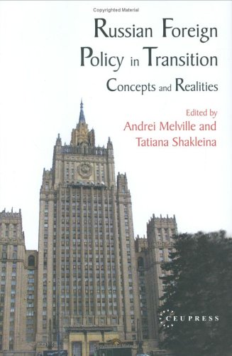Russian Foreign Policy in Transition